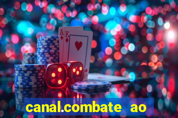 canal.combate ao vivo multicanais